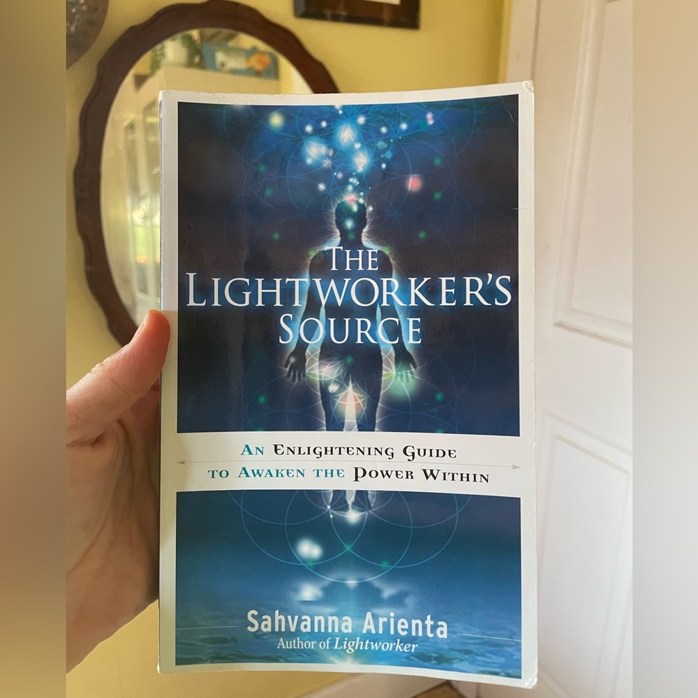 “The Lightworker’s Source” by Sahvanna Arienta